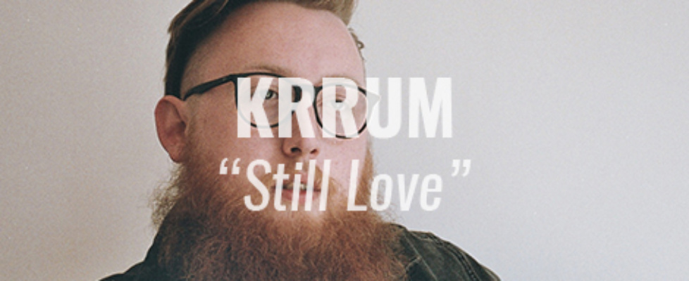 krrum still love