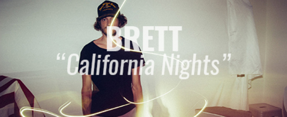 brett california nights