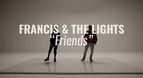 francis and the lights friends