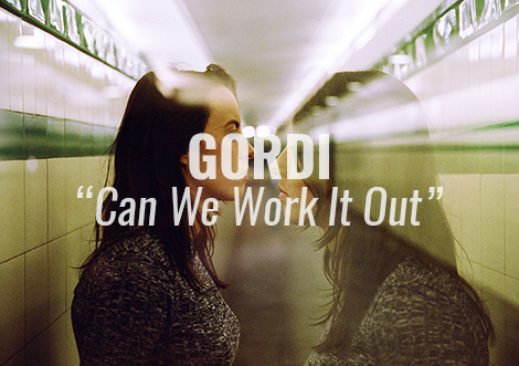 gordi can we work it out