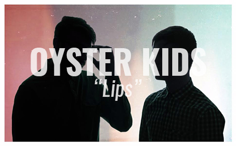 oyster kids lips