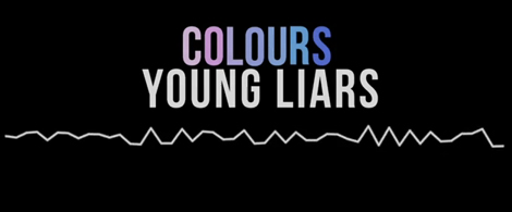 young liars
